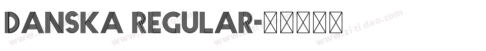 Danska Regular字体转换